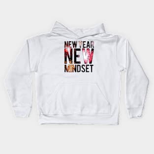 NEW YEAR, NEW MINDSET Kids Hoodie